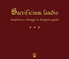 Konferenca o liturgiji in liturgični glasbi Sacrificium laudis